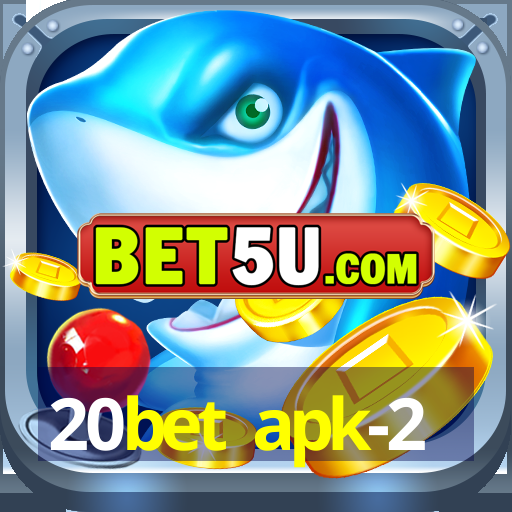 20bet apk